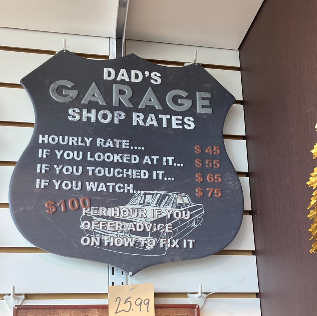 Dad's Garage Rates Tin Sign
