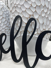 Load image into Gallery viewer, Black Cursive HELLO Metal Art Sign
