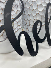 Load image into Gallery viewer, Black Cursive HELLO Metal Art Sign

